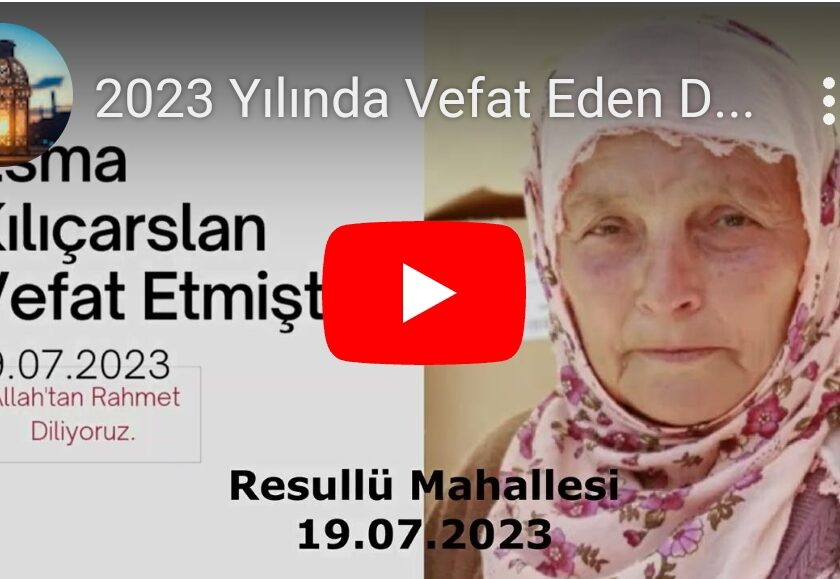 2023 Kaybettiğimiz Değerlerimiz “video”