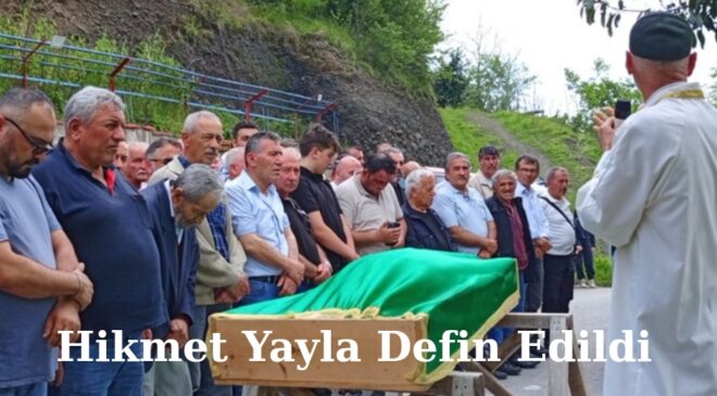 Hikmet Yayla Defin Edildi “Foto ve