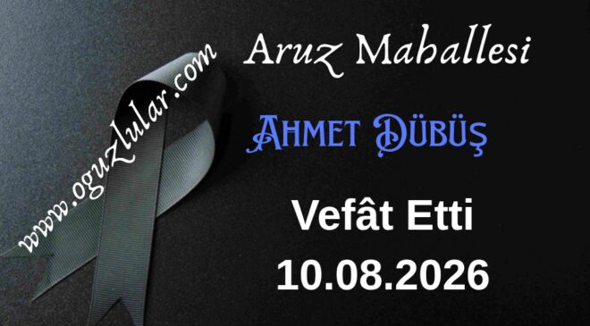 Hacı Ahmet Dübüş Vefât Etti